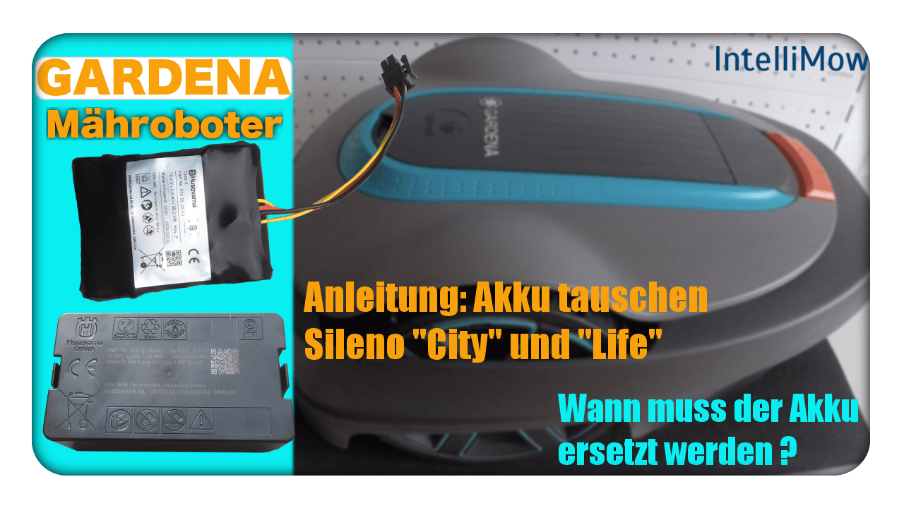 Gardena Sileno City und Life Akku tauschen